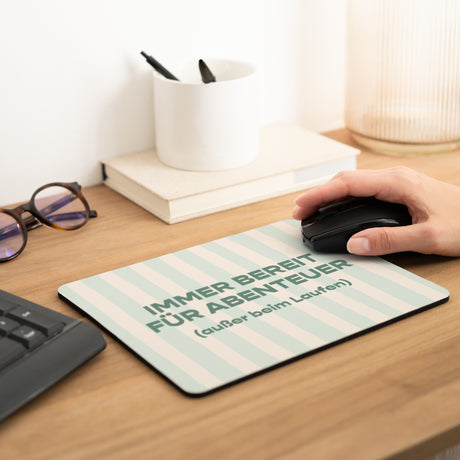 Mousepad Objekte Rechteck Immer bereit für Abenteuer